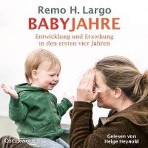 Babyjahre de Remo H. Largo