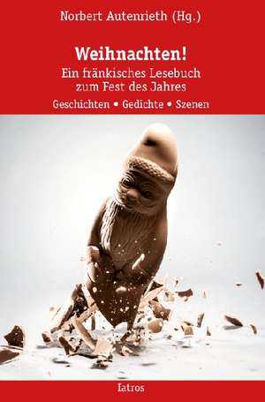 Weihnachten! de Norbert Autenrieth
