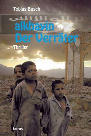 DER VERRÄTER de Tobias Busch