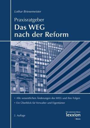 Praxisratgeber Das Weg Nach Der Reform: Mustervertrage - Model Agreements de Lothar Briesemeister