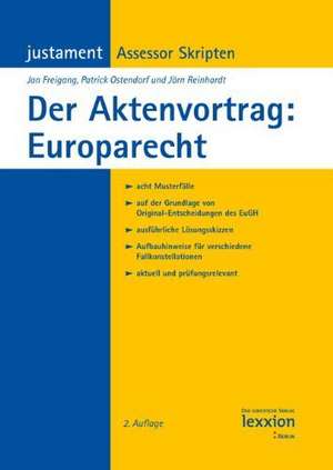 Der Aktenvortrag: Europarecht de Jan Freigang