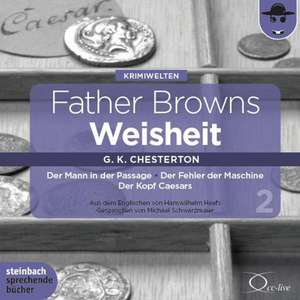 Father Browns Weisheit - Vol. 2 de Gilbert Keith Chesterton