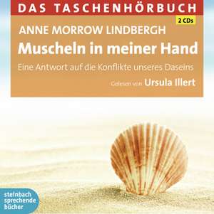 Muscheln in meiner Hand de Anne Morrow Lindbergh