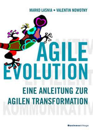 AGILE EVOLUTION de Marko Lasnia