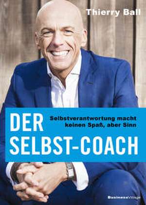 Der Selbst-Coach de Thierry Ball