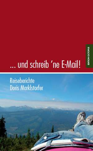 ... und schreib 'ne E-Mail! de Doris Marklstorfer