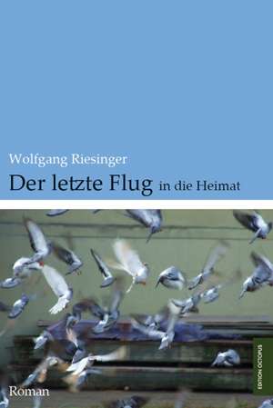 Der letzte Flug de Wolfgang Riesinger