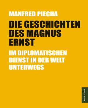 Die Geschichten des Magnus Ernst de Manfred Piecha