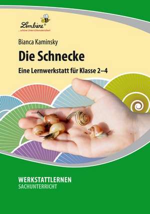 Die Schnecke (PR) de Bianca Kaminsky