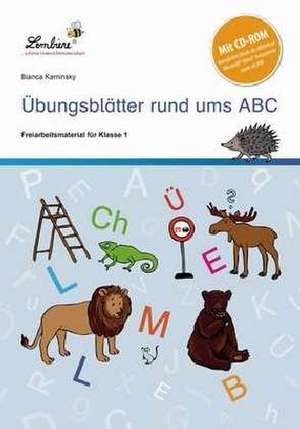 Übungsblätter rund ums ABC de Bianca Kaminsky