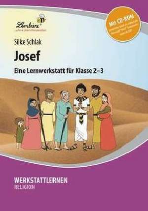 Josef. Religion, Grundschule, Klasse 2-3 de Silke Schlak