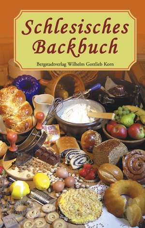 Schlesisches Backbuch