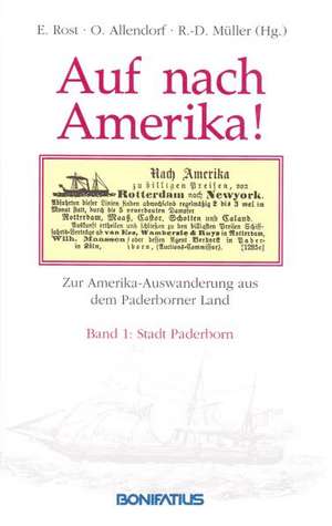 Auf nach Amerika I. Stadt Paderborn de Ellen Rost