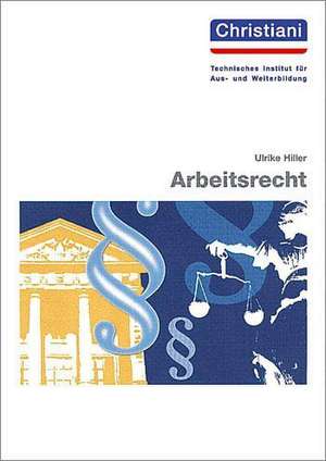 Arbeitsrecht de Ulrike Schweizer