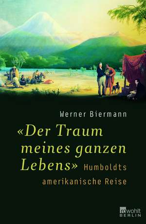 "Der Traum meines ganzen Lebens" de Werner Biermann