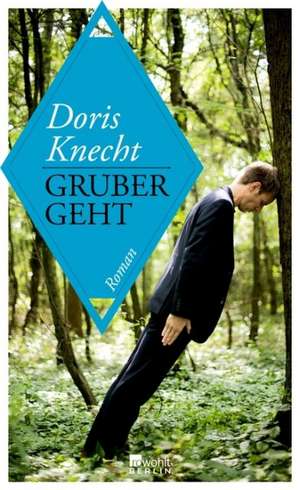 Gruber geht de Doris Knecht