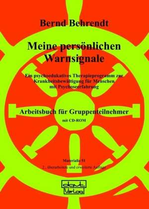 Meine persönlichen Warnsignale. Arbeitsbuch de Bernd Behrendt