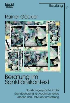 Beratung im Sanktionskontext de Rainer Göckler