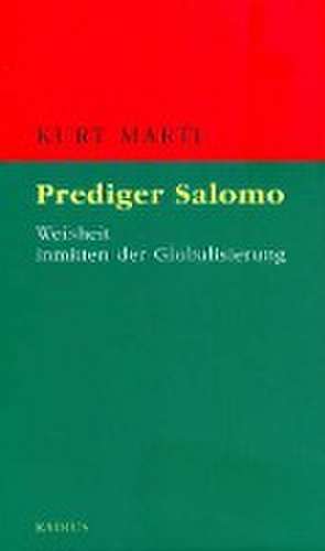 Prediger Salomo de Kurt Marti