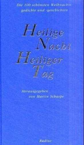 Heilige Nacht. Heiliger Tag de Martin Scharpe