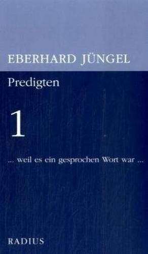 Predigten 1 de Eberhard Jüngel