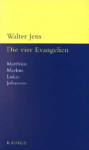 Die vier Evangelien de Walter Jens