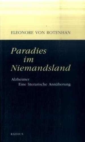 Paradies im Niemandsland de Eleonore von Rotenhan