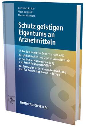 Schutz geistigen Eigentums an Arzneimitteln de Burkhard Sträter