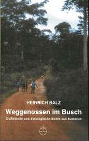 Weggenossen im Busch de Heinrich Balz