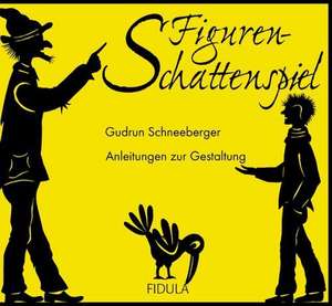 Figurenschattenspiel de Gudrun Schneeberger