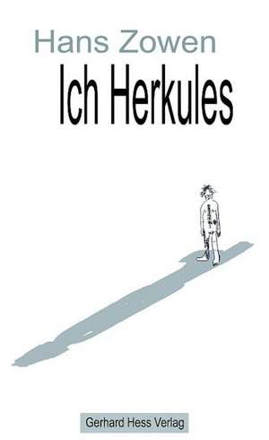 Ich Herkules de Hans Zowen