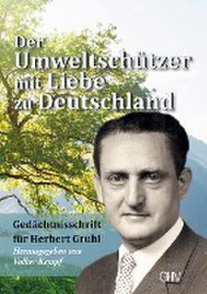 Der Umweltschützer mit Liebe zu Deutschland de Volker Kempf