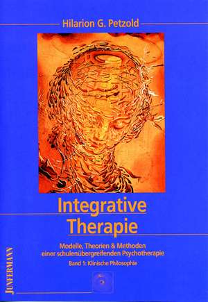 Integrative Therapie de Hilarion G. Petzold