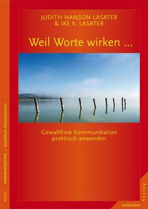 Weil Worte wirken ... de Judith Hanson Lasater