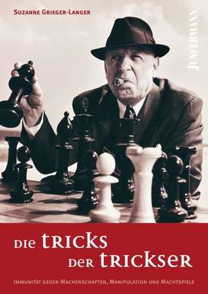 Die Tricks der Trickser de Suzanne Grieger-Langer