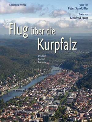 Flug über die Kurpfalz de Manfred Frust