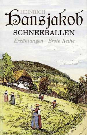 Schneeballen de Heinrich Hansjakob