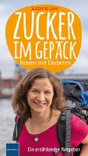 Zucker im Gepäck de Susanne Löw