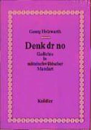 Denk dr no de Georg Holzwarth