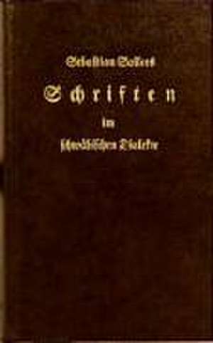 Schriften im schwäbischen Dialekte de Franz Georg Brustgi