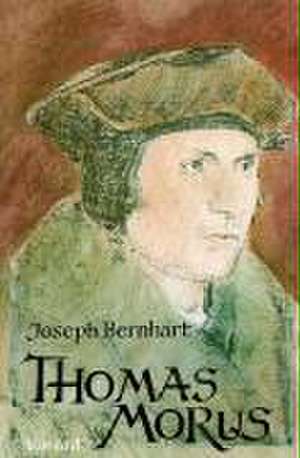 Thomas Morus de Joseph Bernhart