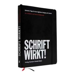 SCHRIFT WIRKT! de Jim Williams