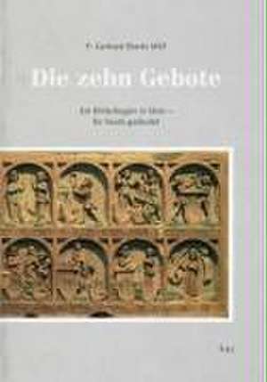 Die zehn Gebote de Gerhard Eberts