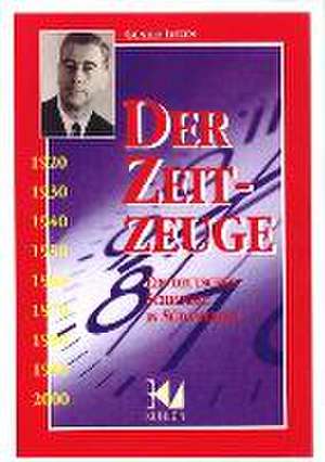 Der Zeitzeuge de Lisken Günter