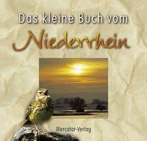 Das kleine Buch vom Niederrhein