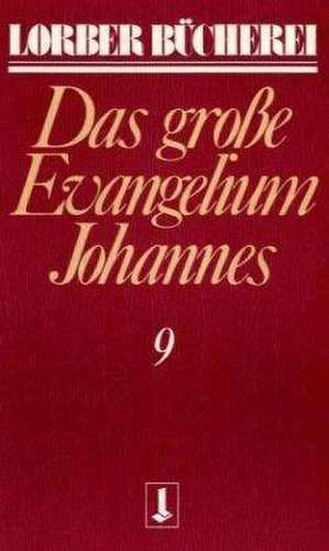 Johannes, das große Evangelium