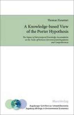 A Knowledge-based View of the Porter Hypothesis de Thomas Ziesemer