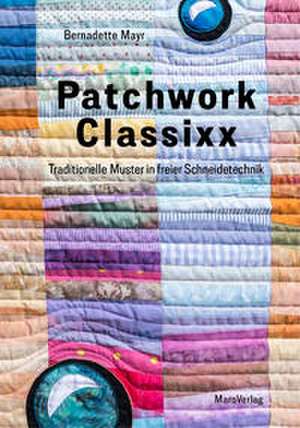 Patchwork Classixx de Bernadette Mayr