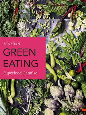 green eating de Zita Steyn