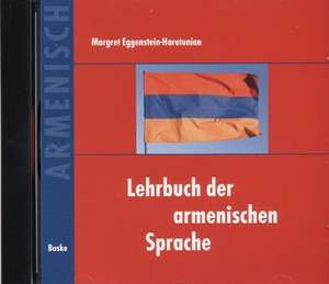 Lehrbuch der armenischen Sprache de Margret Eggenstein-Harutunian